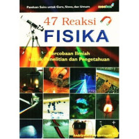 Image of 47 REAKSI FISIKA