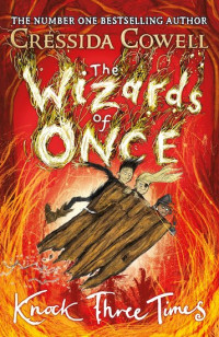 Image of cressida cowell the wizards of once