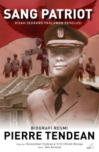 Image of Sang Patriot kisah seorang pahlawan revolusi Biografi PIERRE TENDEAN