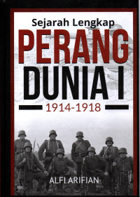 Image of sejarah lengkap perang dunia 1 1914-1918
