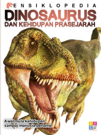 Image of ensiklopedia dinosaurus dan kehidupan prasejarah