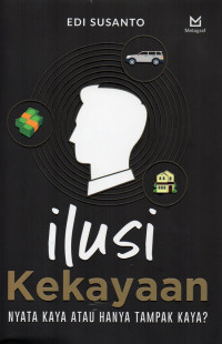Image of Ilusi Kekayaan: nyata Kaya atau tampak Kaya