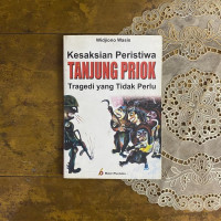 Image of kesaksian peristiwa tanjung priok tragedi yang tidak perlu