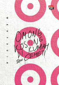 Image of omong kosong di rumah seni cemeti