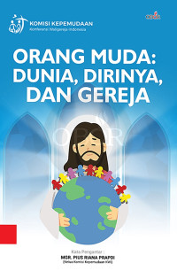 Image of orang muda dunia, dirinya dan gereja