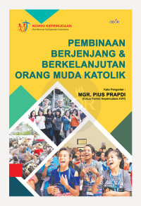 Image of pembinaa berjenjang & berkelanjutan orang muda katolik