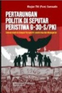 Image of Pertarungan Politik di Seputar Peristiwa G-30S/PKI